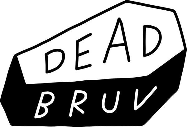 Dead Bruv